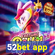 52bet app